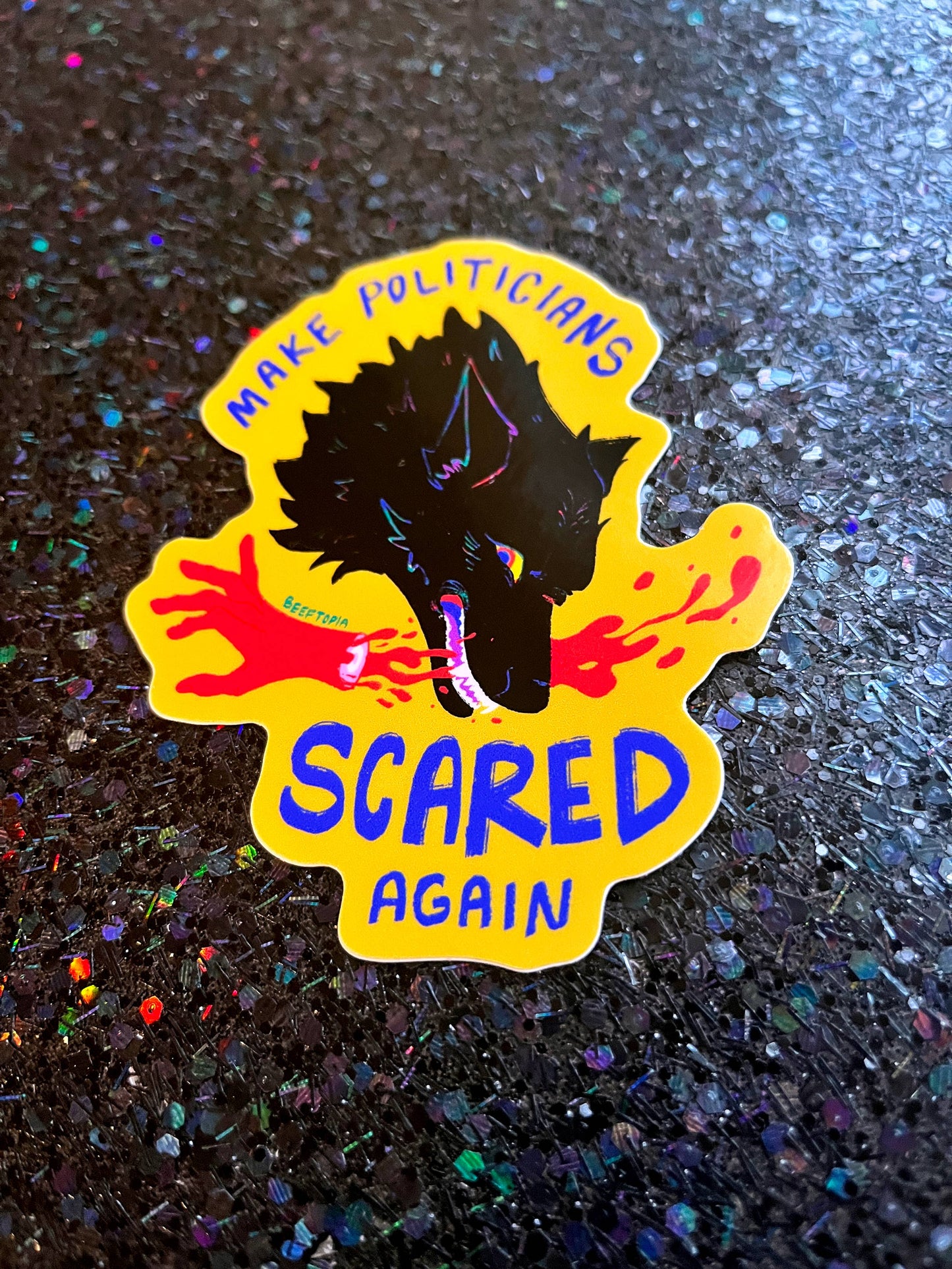 Beeftopia - Make Politicians Scared Again Waterproof Vinyl Sticker