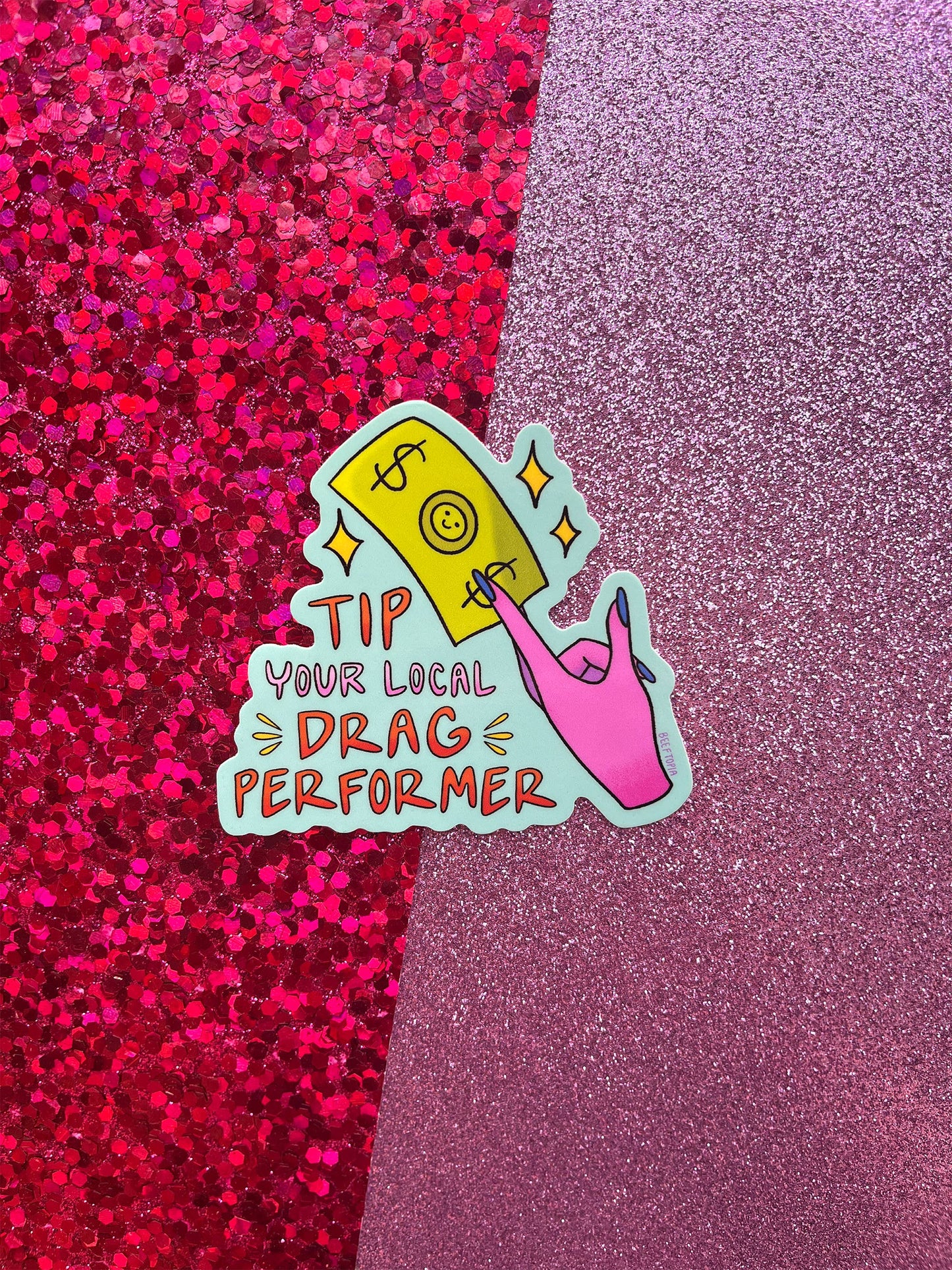 Beeftopia - Tip Your Local Drag Performer LGBT 3 Inch Waterproof Sticker